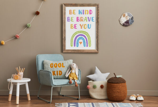 Be kind be brave be you poster